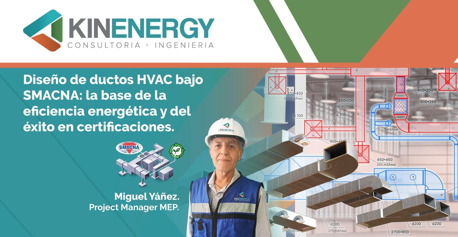 Diseño de ductos HVAC bajo SMACNA: la base de la eficiencia energética y del éxito en certificaciones